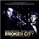 Atticus Ross, Claudia Sarne, Kirk Hellie & Leopold Ross - Broken City, Original Motion Picture Soundtrack