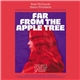 Rose McDowall | Shawn Pinchbeck - Far From The Apple Tree