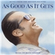 Various - As Good As It Gets: Music From The Motion Picture